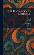 Cover: The Unconscious a Symposium - Tradd Street Press