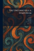 Cover: The Unconscious a Symposium - Tradd Street Press