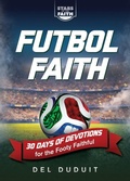 Cover: Futbol Faith - Iron Stream