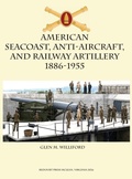 Cover: American Seacoast, Anti-aircraft, and Railway Artillery - McGovern Publishing