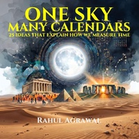 Enlarge image Cover: One Sky Many Calendars - Rahul Agrawal