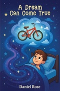 Cover: A Dream Can Come True - Woodbridge Publishers