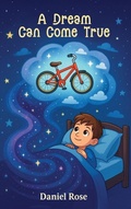 Cover: A Dream Can Come True - Woodbridge Publishers