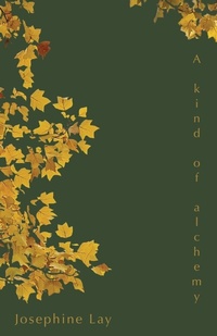 Enlarge image Cover: A kind of alchemy - Black Eyes Publishing UK