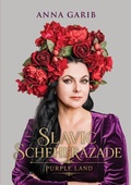 Cover: Slavic Scheherazade. Purple Land - Hertfordshire Press
