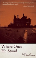 Cover: Where Once He Stood - Black Shuck Books