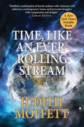 Cover: Time, Like an Ever-Rolling Stream - Fairwood Press LLC