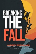Cover: Breaking The Fall - Cracked Pepper Books LLC