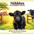 Cover: Nibbles of 5 Daughters Ranch - Bedrock Heritage Publishing