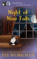 Cover: Night of Nine Tails - P.D. Workman