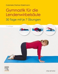 Bild vergrößern Bild: Gymnastik für die Lendenwirbelsäule - Urban & Fischer