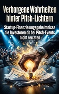 Cover: Verborgene Wahrheiten hinter Pitch-Lichtern - epubli