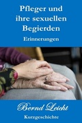 Cover: Pfleger und ihre sexuellen Bed&uuml;rfnisse - epubli