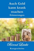 Cover: Auch Geld kann krank machen - epubli