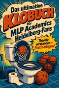Cover: Das ultimative Klobuch f&uuml;r MLP Academics Heidelberg-Fans - tiptop