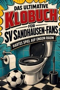 Cover: Das ultimative Klobuch f&uuml;r SV Sandhausen-Fans - tiptop