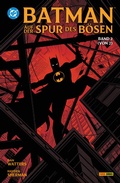 Cover: Batman: Auf der Spur des B&ouml;sen -  Bd. 2 (von 2) - DC COMICS bei Panini Comics