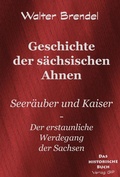 Cover: Geschichte der s&auml;chsischen Ahnen - BROKATBOOK
