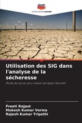 Cover: Utilisation des SIG dans l'analyse de la secheresse - Editions Notre Savoir
