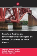 Cover: Projeto e Analise da Estabilidade de Fundacoes de Pontes Circulares de Poco Aberto - Edicoes Nosso Conhecimento