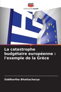 Cover: La catastrophe budgetaire europeenne - Editions Notre Savoir