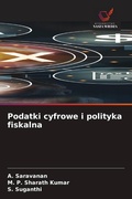 Cover: Podatki cyfrowe i polityka fiskalna - Wydawnictwo Nasza Wiedza