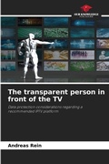 Cover: The transparent person in front of the TV - Our Knowledge Publishing