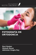 Cover: FOTOGRAF&Iacute;A EN ORTODONCIA - Ediciones Nuestro Conocimiento