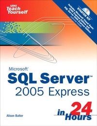 Abbildung von: Sams Teach Yourself SQL Server 2005 Express in 24 Hours - Addison Wesley