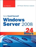 Cover: Sams Teach Yourself Windows Server 2008 in 24 Hours - Addison Wesley