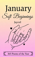 Cover: January - Soft Beginnings - Jaycel