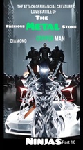Cover: The Attack of Financial Creatures Love Battle of The Precious Metal Stone Ninjas part 10 Diamond Copper man - Edward Thompson
