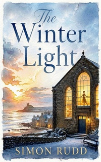 Enlarge image Cover: The Winter Light - Simon Rudd