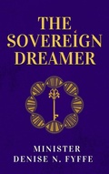 Cover: The Sovereign Dreamer - Jamaica Pen Publishers