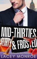 Cover: Mid-Thirties, Flirty & Frosted - Natalie E. Wrye