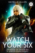 Cover: Watch Your Six - Romance Lives Forever Books