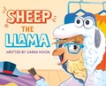 Cover: Sheep the Llama - Blue Balloon Books