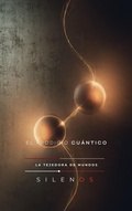 Cover: EL PRODIGIO CU&Aacute;NTICO - La Tejedora de Mundos