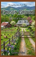 Cover: Chosen Ground: A Life of Legacy - Fuller Life Books