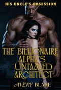 Cover: The Billionaire Alpha's Untamed Architect - Skyforest Publishing