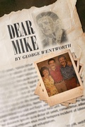 Cover: Dear Mike - George Wentworth