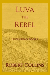 Enlarge image Cover: Luva the Rebel - Robert L. Collins