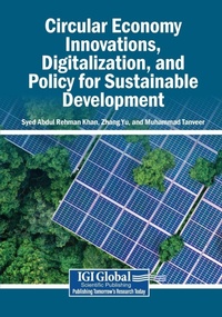 Enlarge image Cover: Circular Economy Innovations, Digitalization, and Policy for Sustainable Development - Igi Global Scientific Publishing