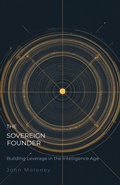 Cover: The Sovereign Founder - John Moloney