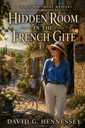 Cover: Hidden Room in the French Gite - David G. Hennessey
