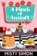 Cover: A Pinch of Assault - Gemma Halliday Publishing