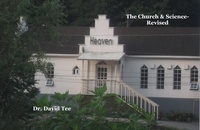 Enlarge image Cover: The Church & Science- Revised - Dr. David Tee