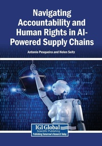 Enlarge image Cover: Navigating Accountability and Human Rights in AI-Powered Supply Chains - Business Science Reference