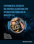 Cover: Experimental Design of Bio-Inspired Algorithms for Optimization Problems in Industry 5.0 - Bentham Science Publishers Singapore Pte. Ltd.