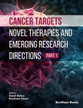 Cover: Cancer Targets: Novel Therapies and Emerging Research Directions (Part 1) - Bentham Science Publishers Singapore Pte. Ltd.